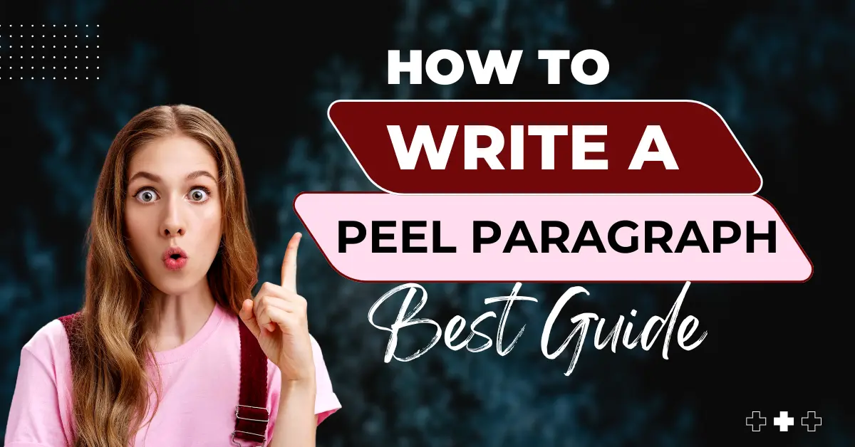 How to Write a PEEL Paragraph