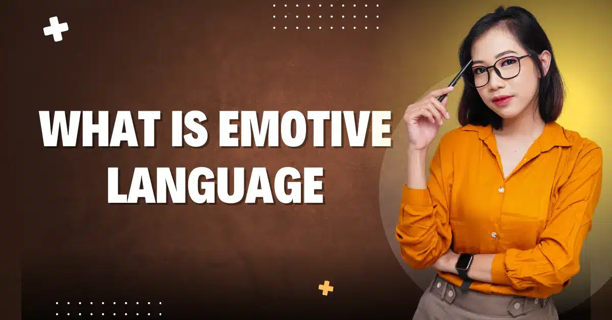 Emotive Language