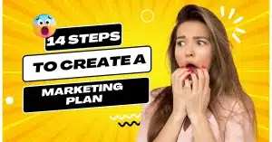 14 Steps to Create a Successful Marketing Plan